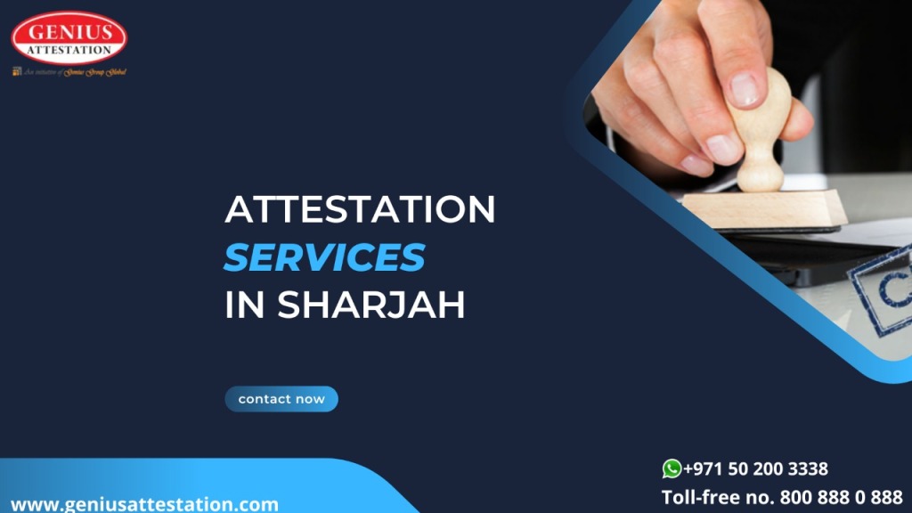 Attestation Services in Sharjah